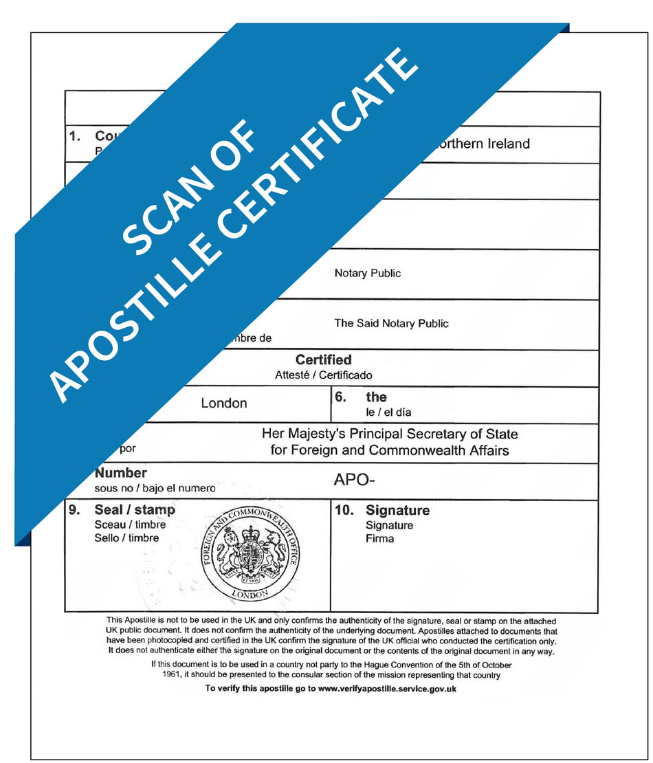 Scan of Apostille Certificate (£12 per document)